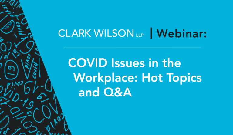 COVID issues in the workplace: hot topics and Q&A webinar