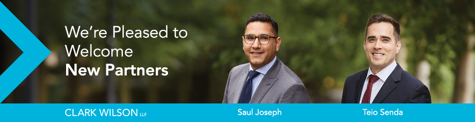 New Clark Wilson partners Saul Joseph and Teio Senda