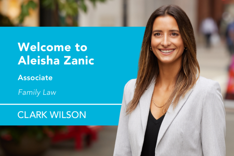Clark Wilson welcomes new Family Law associate Aleisha Zanic to the firm