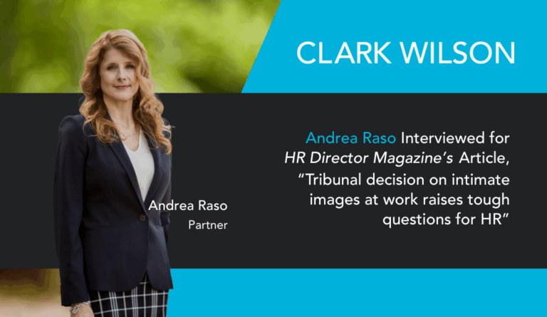 The graphic features Clark Wilson Employment & Labour partner and practice chair, Andrea Raso, pictured in a navy blue suit jacket, white blouse, and navy and white plaid suit skirt. To her right, the text reads "Andrea Raso Quoted in New HR Director Magazine Article, "Tribunal decision on intimate images at work raises tough questions for HR".